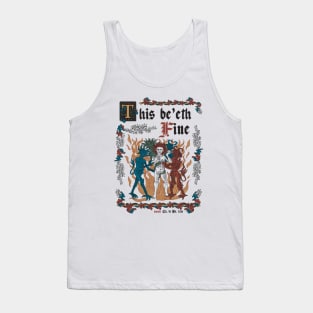 This Is Fine Medieval Style - funny retro vintage English history Tank Top